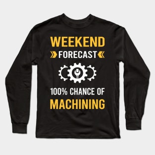 Weekend Forecast Machining Long Sleeve T-Shirt